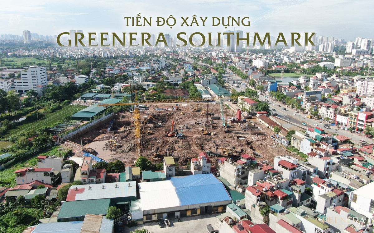 Tiến độ Greenera Southmark